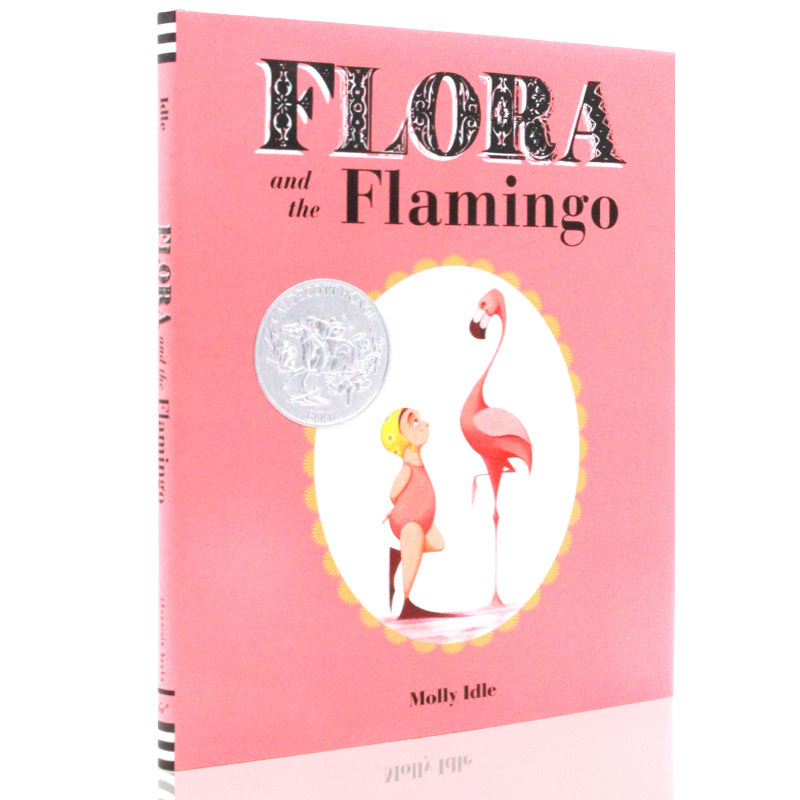 弗洛拉和火烈鸟 Flora and the Flamingo 英文原版绘本 凯迪克银奖 精装大开英语启蒙图画故事书 亲子共读绘本
