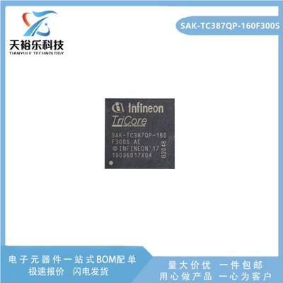 全新原装SAK-TC387QP-160F300S AE 封装 BGA-292 MCU微控制器芯片