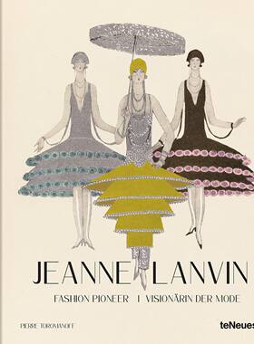 【预售】 珍妮·兰文：时尚先锋 Jeanne Lanvin: Fashion Pioneer  9783961714421 进口书籍 时尚书籍