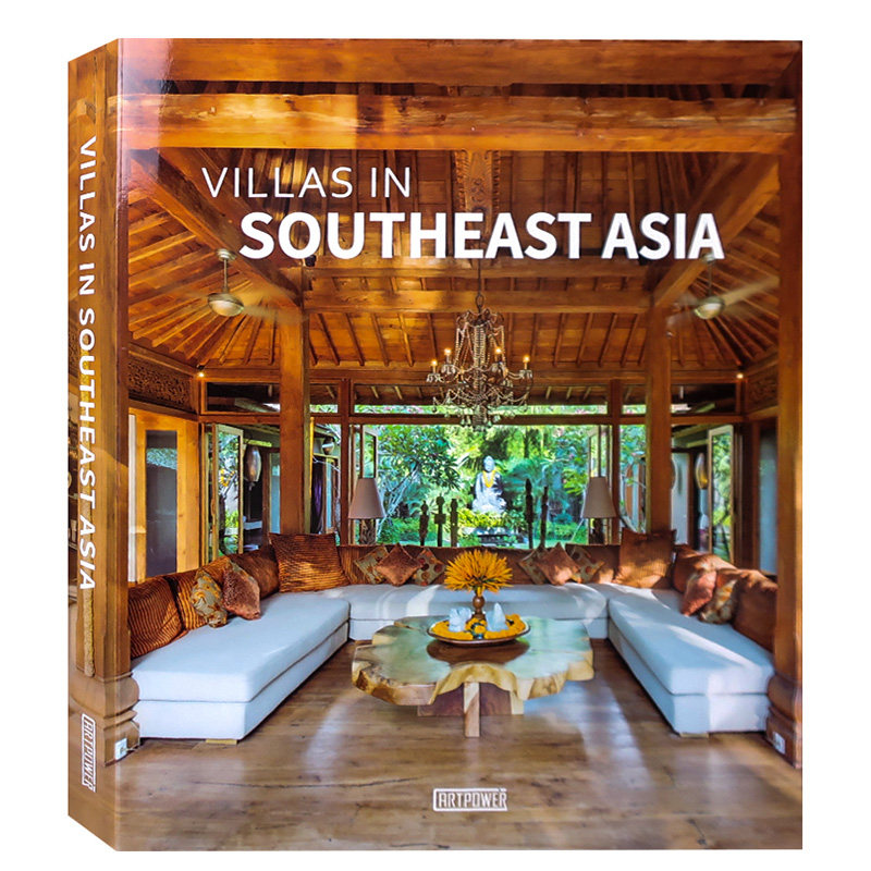 VILLAS IN SOUTHEAST ASIA 东南亚度假别墅 泰国印尼马来西亚新加坡 别墅建筑景观室内设计书籍 英文版