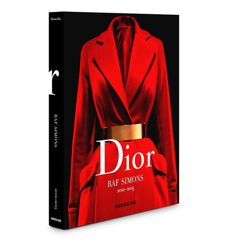 【预售】Raf Simons 设计的 Dior（英文版）：2012-2015  DIOR BY RAF SIMONS 进口书籍  时尚书籍