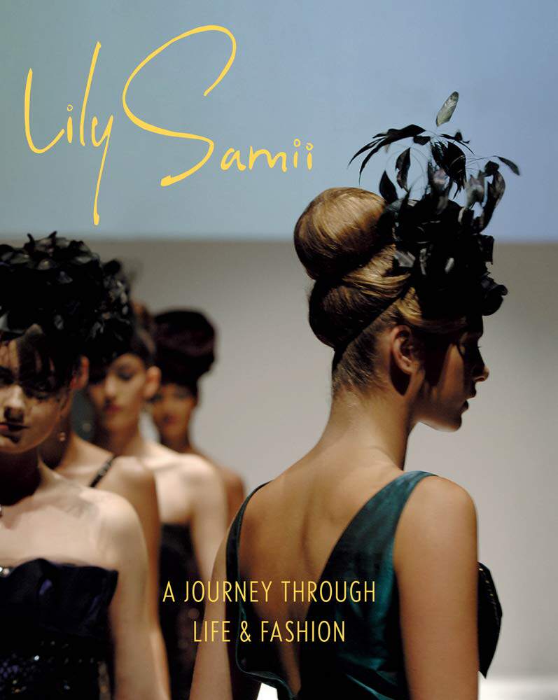 【现货】Lily Samii: A Journey through Life and Fashion 莉莉·萨米:生活与时尚之旅 《时尚芭莎》 时尚类书籍 高端生活类