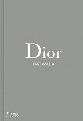 【预售】迪奥：t台走秀 Dior Catwalk : The Complete Collections 进口书籍 时尚书籍