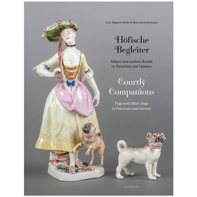 Courtly Companions: Pugs and Other Dogs in Porcelain and Faience 宫廷伴侣：瓷器和彩陶中的哈巴狗和其他狗