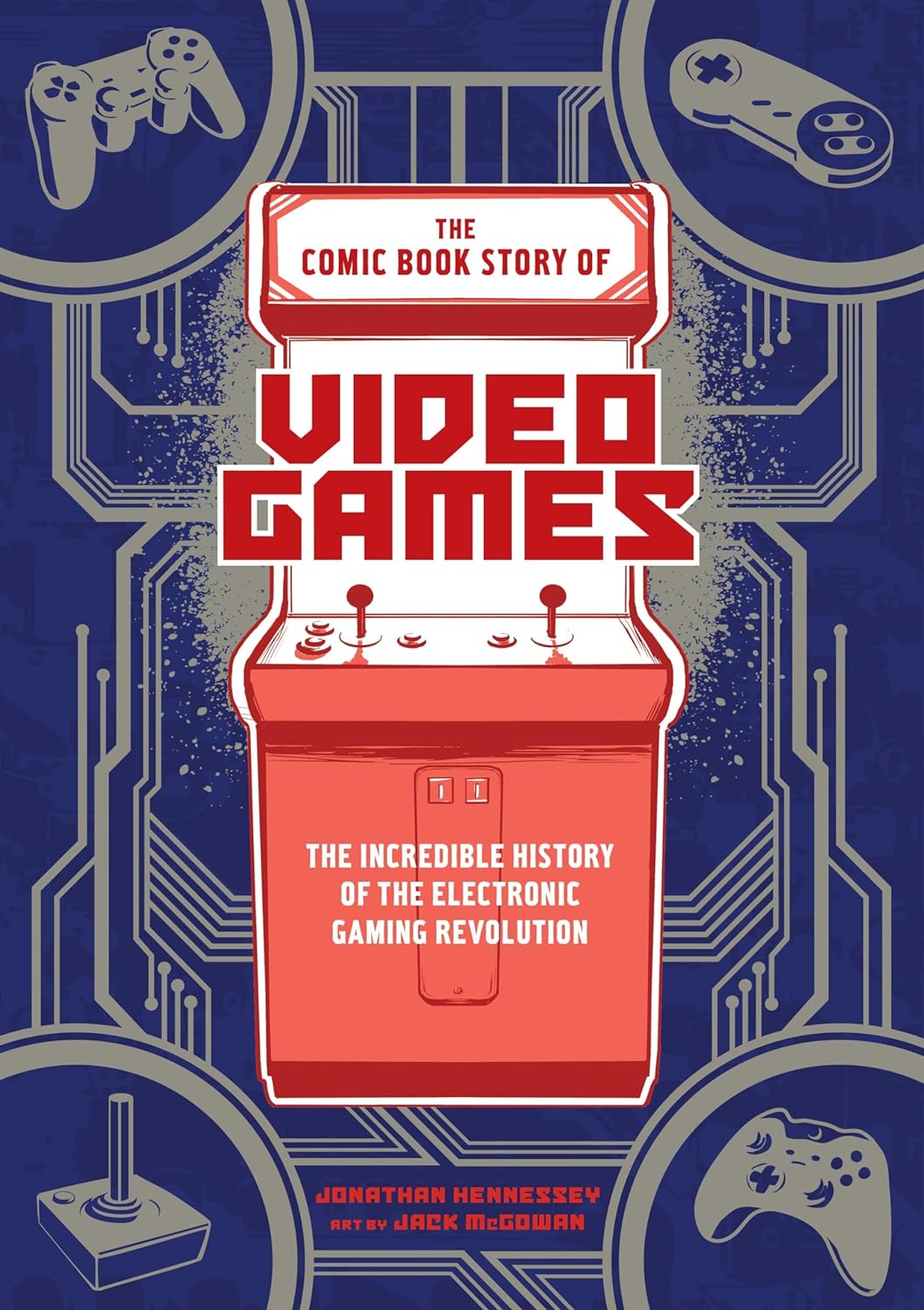 【预售】The Comic Book Story of Video Games 电子游戏的漫画故事：电子游戏革命的惊人历史 进口书籍 艺术