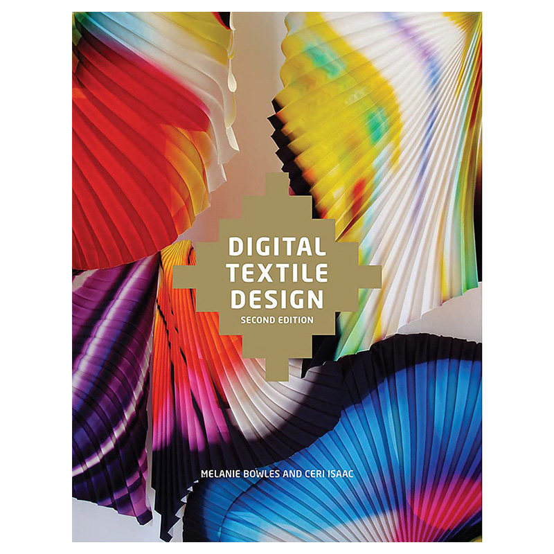Digital Textile Design, Second edition 数字纺织品设计，第二版