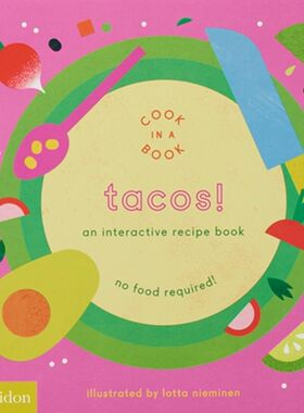 【预售】塔科斯!:互动食谱书(在书中烹饪)   Tacos!: An Interactive Recipe Book (Cook In A Book)  进口书记 儿童书籍