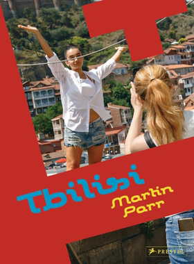 英语原版书 马丁·帕尔（Martin Parr）：第比利斯 进口艺术摄影集 原版图书