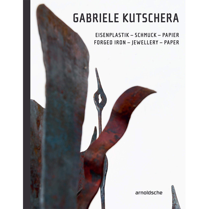 Gabriele Kutschera : Forged Iron - Jewellery Gabriele Kutschera : 锻铁 - 珠宝 - 纸