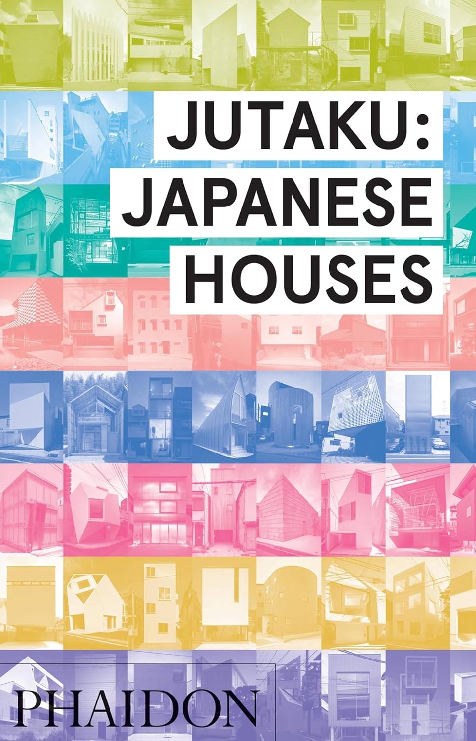 【预售】日本房屋 Jutaku: Japanese Houses Naomi Pollock 进口书籍 建筑书籍