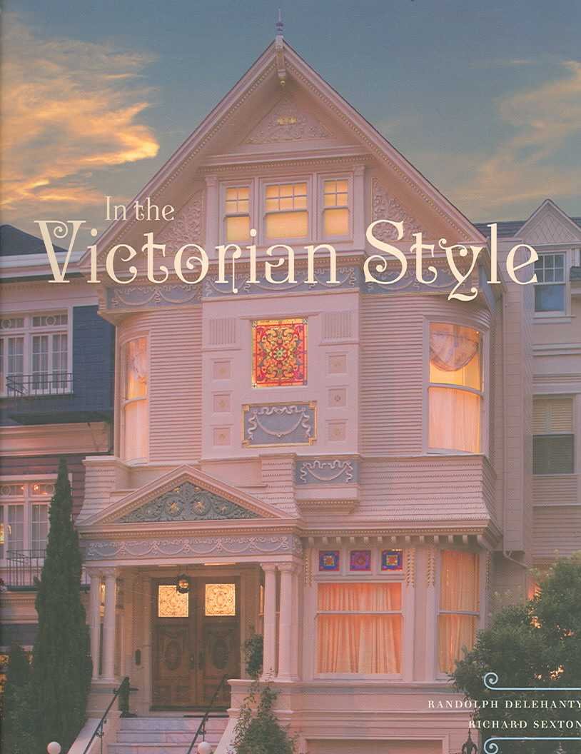 【预售】在维多利亚风格  In the Victorian Style 进口书籍 建筑设计书籍