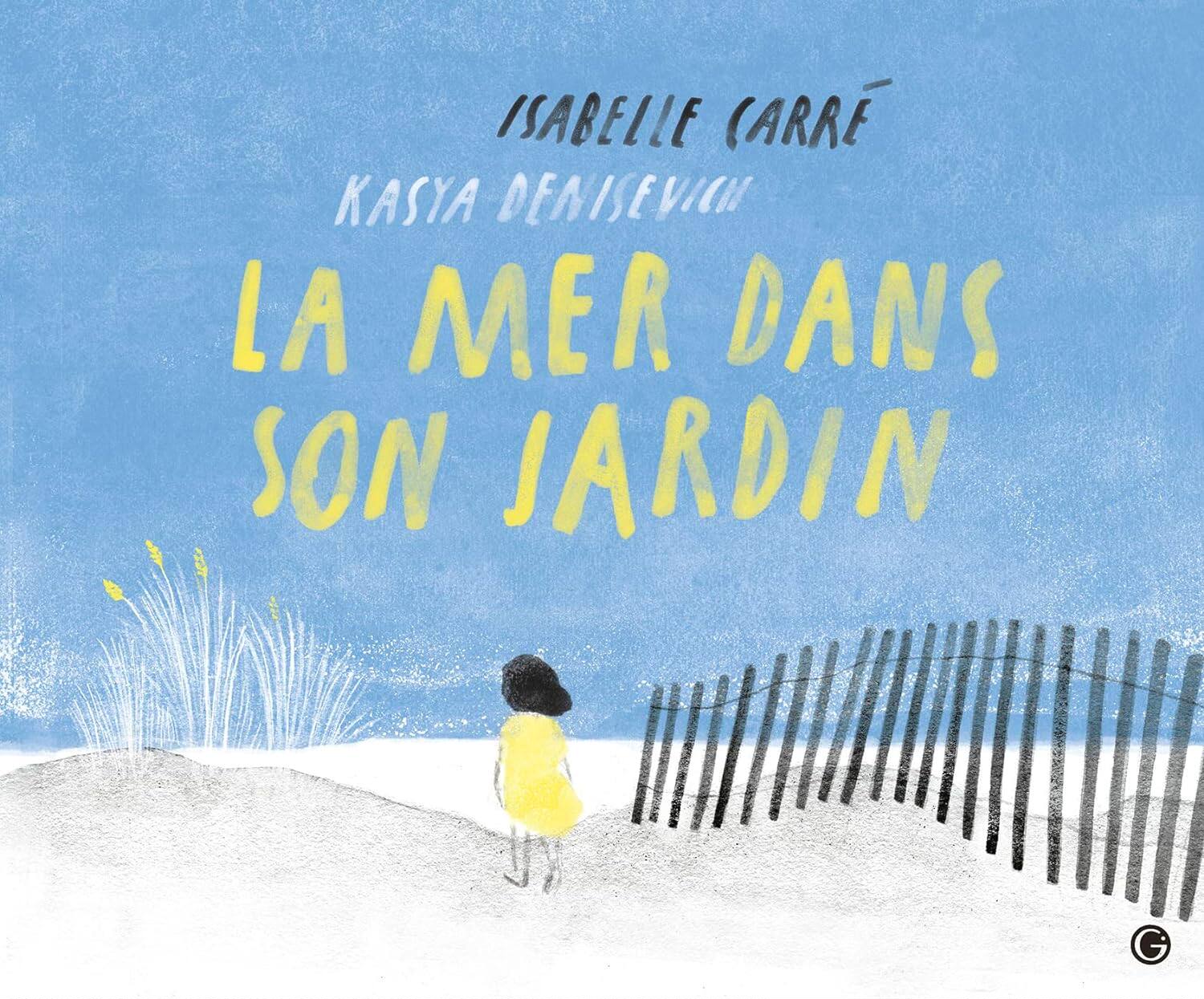 【预售】花园里的大海（法语版） La mer dans son jardin(French Edition) 进口图书 进口童书
