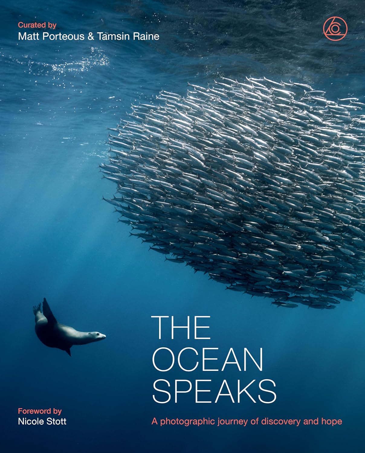 【预售】海洋之声：发现与希望的摄影之旅 Ocean Speaks,The:A photographic journey of discovery and hope 进口书籍 摄影书籍