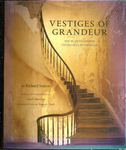 【预售】壮丽的景象:路易斯安那河路的种植园 Vestiges of Grandeur 进口书籍 摄影书籍