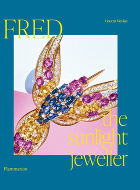 【现货】弗雷德：光彩夺目的珠宝世界 Fred: The Sunlight Jeweller 就可原版珠宝设计书籍