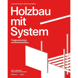 【现货】系统化木结构：承重结构与分层构造 Holzbau mit System: Tragkonstruktion und Schichtaufbau | 老佛爷书店
