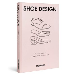 鞋 Designers Footwear Design 现货 时尚 类设计师手册 履设计：鞋 for Fashionary Handbook Shoe