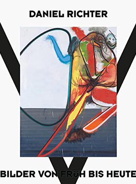 【现货】丹尼尔·里希特 早期到现在的作品 Daniel Richter: Paintings｜老佛爷书店