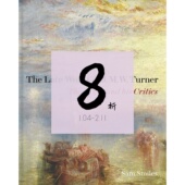 and — 透纳晚期绘画作品 Late Artist 现货 Works Turner his 艺术家及其批评家 Critics The