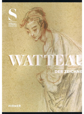 【现货】法国洛可可时代的代表画家 让·安东尼·华托 Watteau Der Zeichner | 老佛爷书店