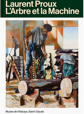 【现货】洛朗·普鲁克斯 Laurent Proux L’Arbre et la Machin | 老佛爷书店