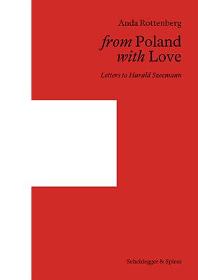 【现货】来自波兰的爱：致哈拉尔德·斯泽曼的信 From Poland with Love: Letters to Harald Szeemann