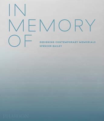 【现货】纪念：设计当代纪念馆 当代纪念馆设计 In Memory Of: Designing Contemporary Memorials