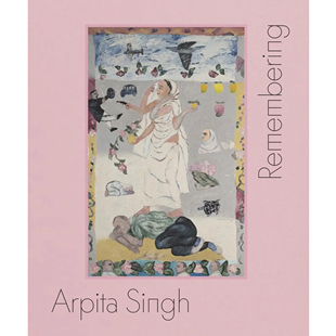 【现货】阿尔皮塔·辛格：铭记 Arpita Singh: Remembering: Serpentine Gallery | 老佛爷书店