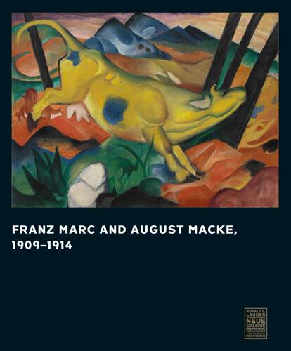 【现货】德国表现主青骑士画派 弗朗茨·马克和奥古斯特·马克 Franz Marc and August Macke: 1909-1914｜老佛爷书店