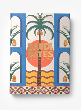 【现货】沙特椰枣：神圣水果的写照 Saudi Dates: A Portrait of the Sacred Fruit ASSOULINE | 老佛爷书店