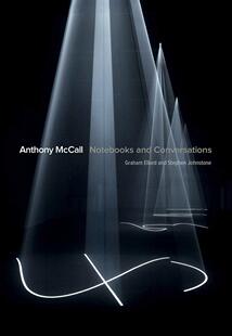 【现货】安东尼·麦考尔：光影手记与对话 Anthony McCall: Notebooks and Conversations | 老佛爷书店