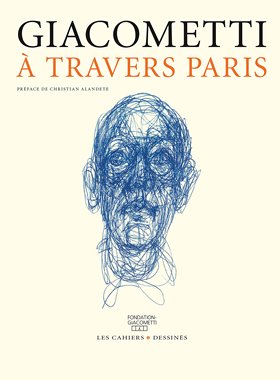 【现货】贾科梅蒂素描画册 Alberto Giacometti:A travers Paris 巴黎贾科梅蒂基金会的收藏 阿尔贝托·贾科梅蒂｜老佛爷书店