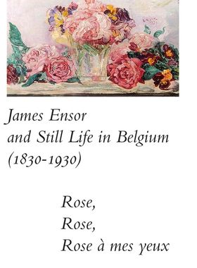 【现货】恩索尔和斯蒂利夫在比利时 James Ensor and Stillife in Belgium｜老佛爷书店