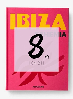 【现货】伊比沙岛波西米亚 Ibiza Bohemia Assouline | 老佛爷书店