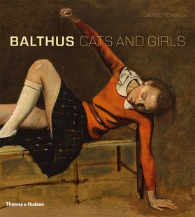 and 现货 Balthus Girls Hudson出版 原版 Thames 巴尔蒂斯：猫和女孩 ｜老佛爷书店 画册 巴尔蒂斯画册 Cats
