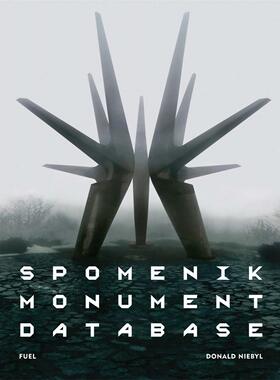 【现货】南斯拉夫纪念碑摄影集 Spomenik Monument Database