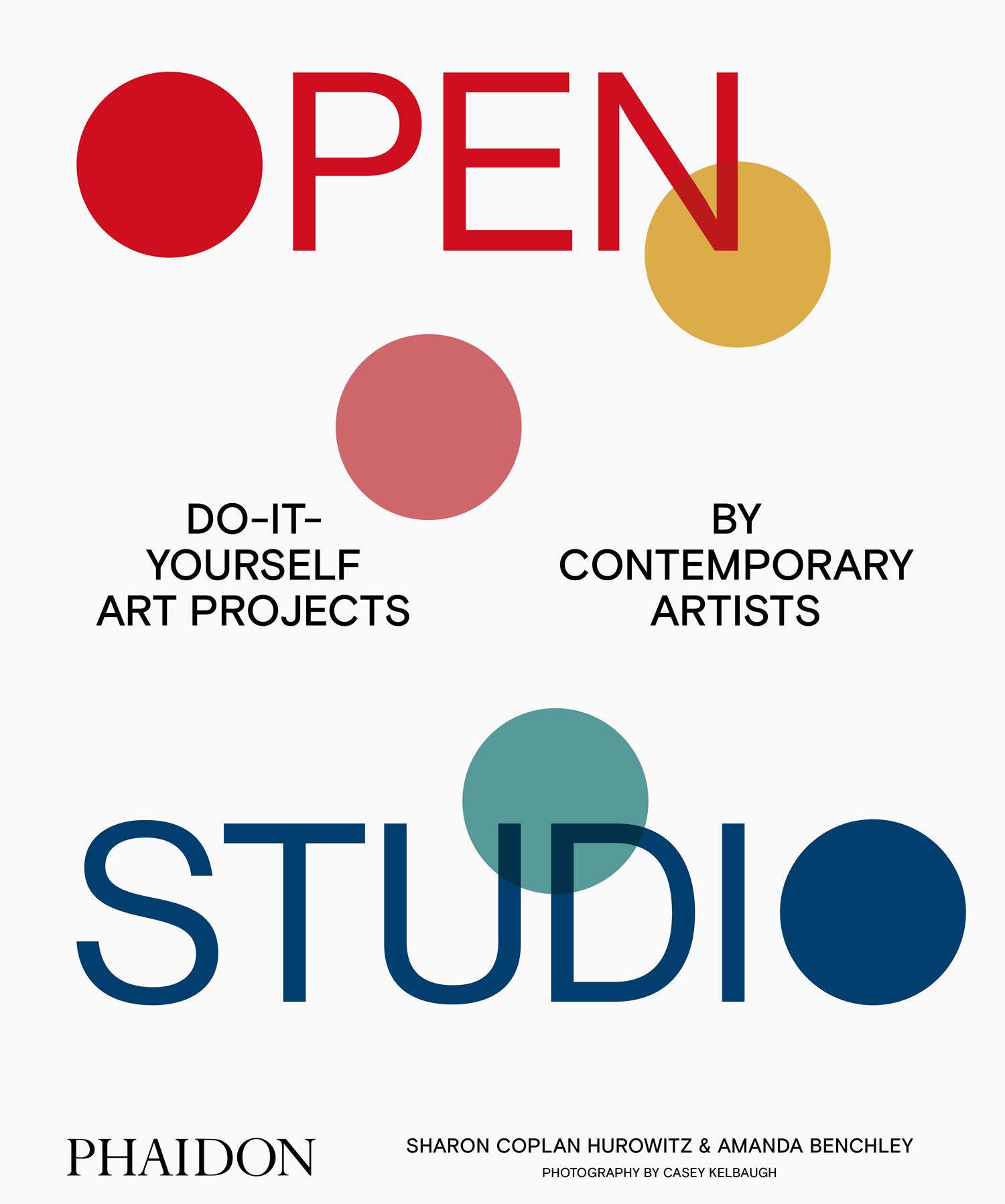 【现货】开放工作室：当代艺术家自己动手的艺术项目 Open Studio: Do-It-Yourself Art Projects by Contemporary Artists