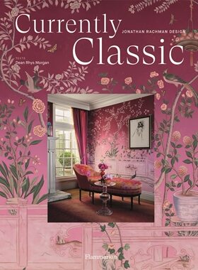 【现货】乔纳森·拉赫曼室内设计 Currently Classic: Jonathan Rachman Design 进口原版室内设计书籍