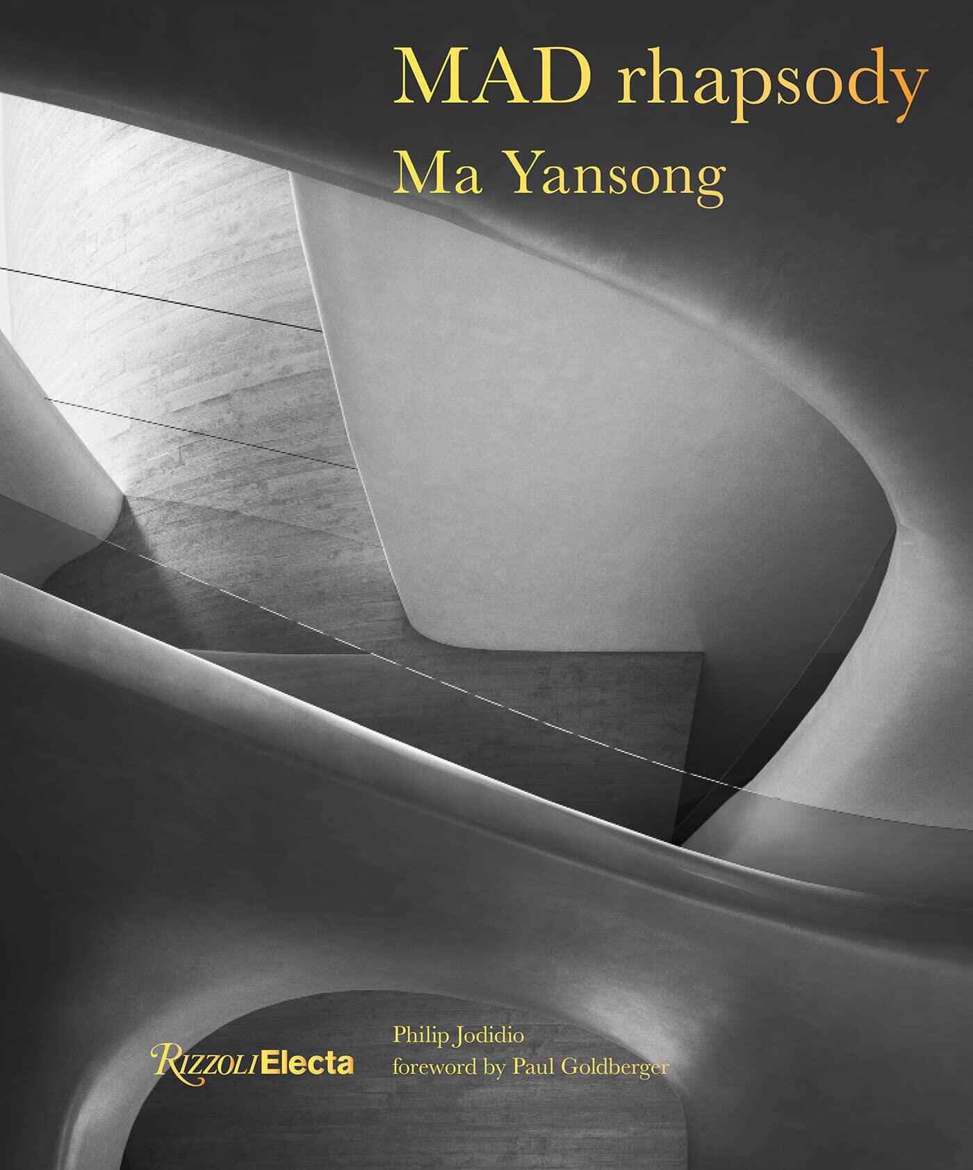 【现货】MAD狂想曲：过去、现在与未来 MAD Rhapsody: Past, Present, and Future MAD建筑事务所马岩松建筑设计