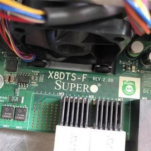 超微 F服务器主板拆机现货 X8DTS