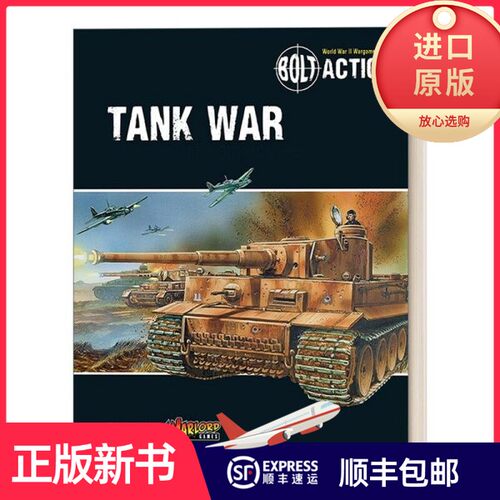 【正版现货】英文原版 Bolt Action: Tank War 桌面战争兵棋：坦克大决战 英文版 进口英语原版书籍Warlord Games出版社9781472807