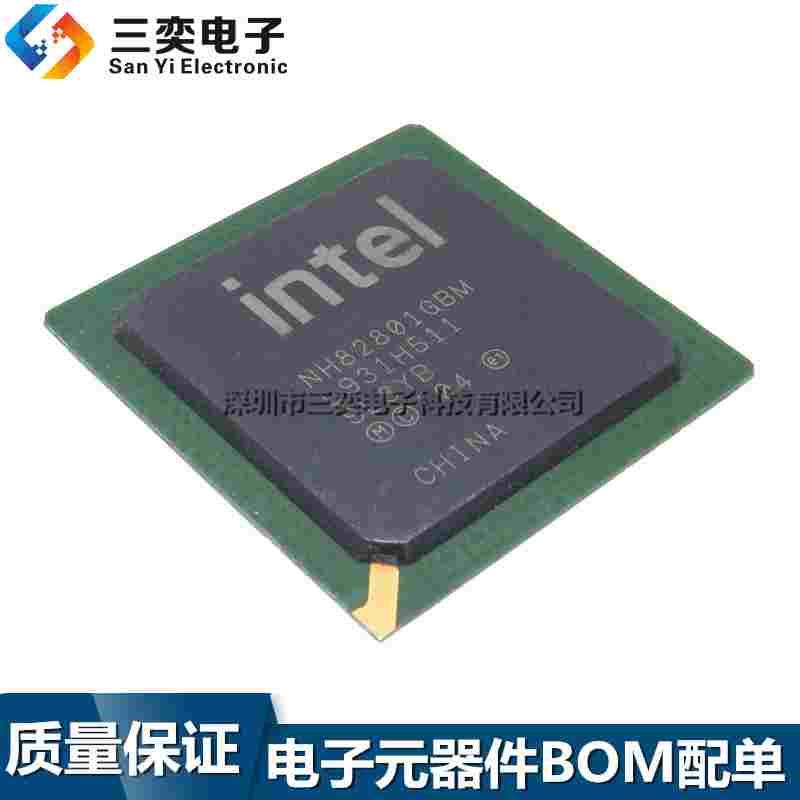 原装  NH82801GBM NH82801HBM AF82801IBM FW82801DBM NH82801FBM - 实物图