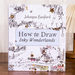 英文版How to Draw Inky Wonderlands涂色书成人减压涂色绘画
