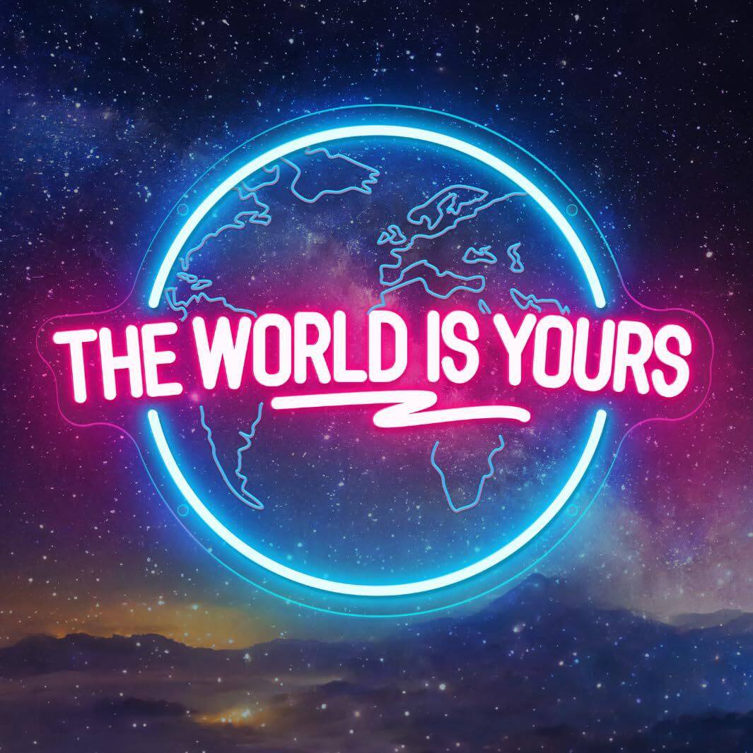 The World Is Yours励志文字霓虹灯网红ins风直播间酒吧背景墙