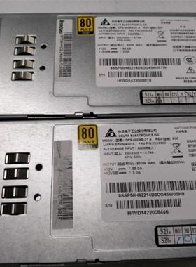 台达DPS-800AB-21A 800w冗余电源   rd640服务器电源