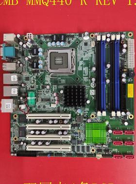 PCMB-MMQ440-R REV:1.0 工控设备板保好用成色新送CPU内存
