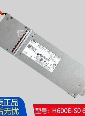 DELL戴尔 MD3200 3420 3220 1200 电源600W H600E-S0 NFCG1 6N7YJ