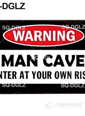 [SQ DGLZ] New Warning Man Cave Enter At Your Own Risk Tin S
