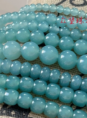 白玉加色  和田蓝水玉髓圆珠水润晴水绿散珠diy手链项链配件