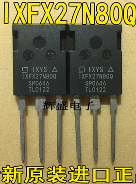 全新原装进口 IXFX27N80Q 27N80 TO-247 MOS场效应管 27A800V直拍